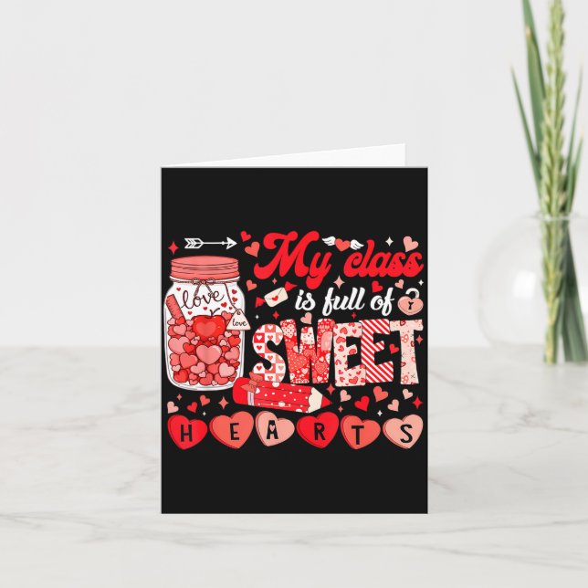Tarjeta Teacher Valentine Day Shirt My Cl Is Full Of Sweet (Anverso)