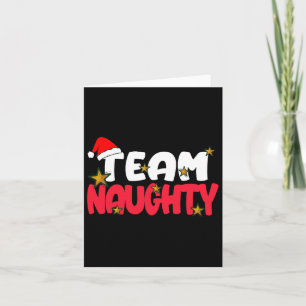 Tarjeta Team Naughty Navidades graciosos coincidiendo con