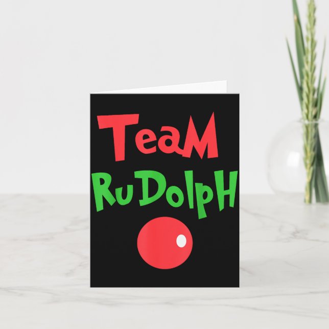 Tarjeta Team Rudolph - Rudolph The Red Nose Reindeer  (Anverso)