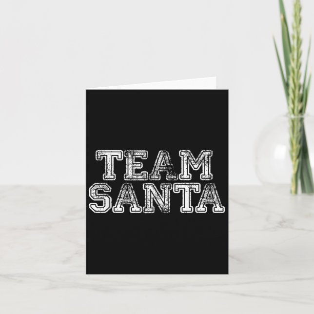 Tarjeta Team Santa T Shirt - Funny Fun Christmas Day Tee  (Anverso)