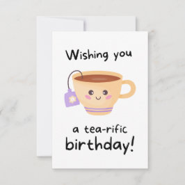 Tarjeta Tearific Pun Funny Birday Card
