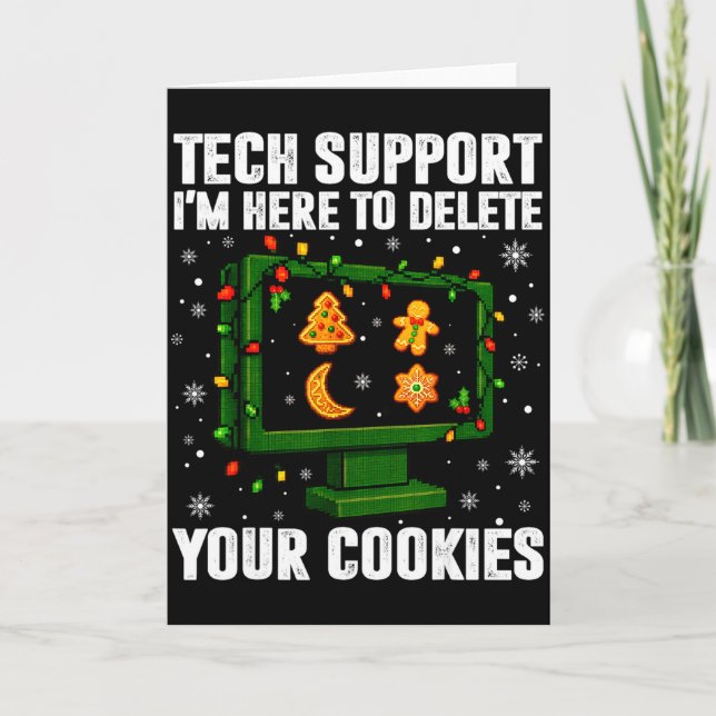 Tarjeta Tech Suprt Delete Your Cookies Men Ugly Christmas  (Anverso)