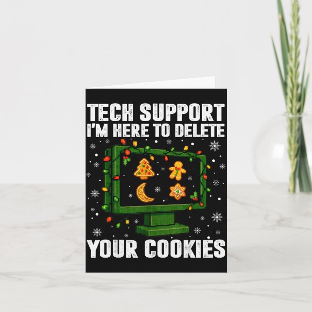 Tarjeta Tech Suprt Delete Your Cookies Men Ugly Christmas  (Anverso)