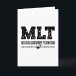 Tarjeta Técnico de Laboratorio Médico MLT Science Lab Tech<br><div class="desc">Este divertido diseño técnico de laboratorio para mujeres y hombres que aman su trabajo de laboratorio y químico. Demuestra que eres un orgulloso técnico de laboratorio. Sobre el motivo está la cita del Técnico de Laboratorio Médico de MLT.</div>