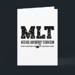 Tarjeta Técnico de Laboratorio Médico MLT Science Lab Tech<br><div class="desc">Este divertido diseño técnico de laboratorio para mujeres y hombres que aman su trabajo de laboratorio y químico. Demuestra que eres un orgulloso técnico de laboratorio. Sobre el motivo está la cita del Técnico de Laboratorio Médico de MLT.</div>