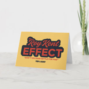 Tarjeta Ted Lasso   The Roy Kent Effect Typography Graphic