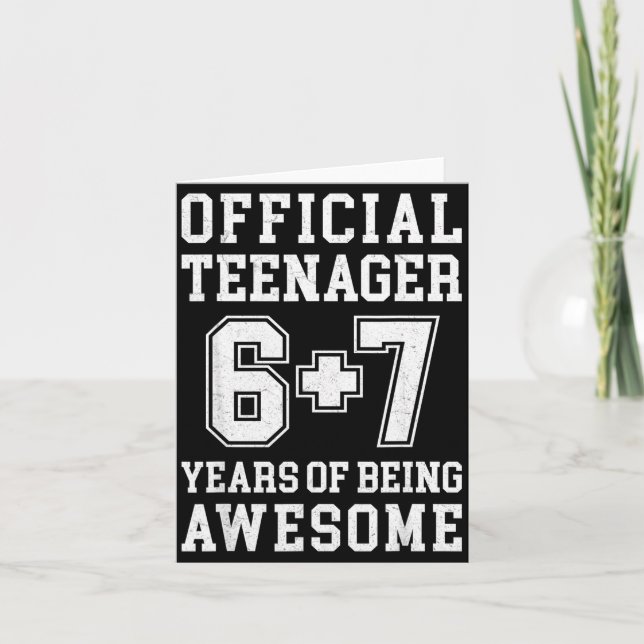 Tarjeta Teenager Funny 6 7 13th Birthday  (Anverso)