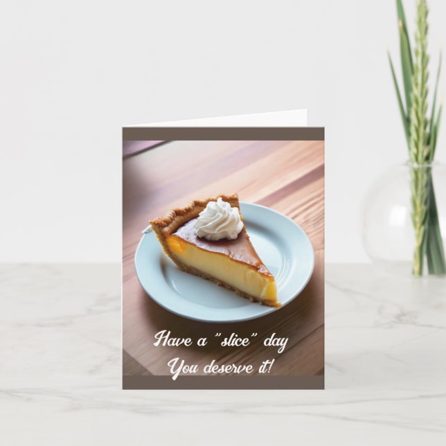 Tarjeta Ten un día de "rebanada" - En blanco dentro (Anverso)