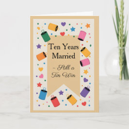Tarjeta Ten Years of Tin & Win Fun Anniversary