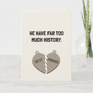Tarjeta Tenemos Demasiada Historia Amistad Divertida