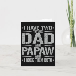 Tarjeta Tener Dos Títulos Papá Y Papaw Divertido Día Del P
