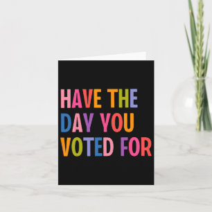 Tarjeta Tener Los Días Que Votaste Para Trump