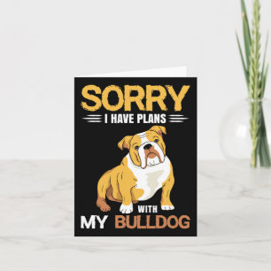 Tarjeta Tener planes con mi Bulldog - Bulldog en inglés