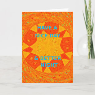 Tarjeta Tener un Buen Día y Mejor Noche Arte Impreso