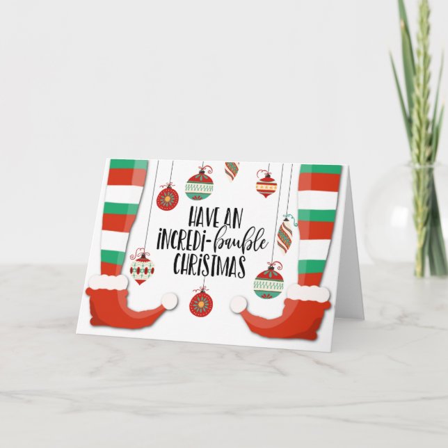 Tarjeta tener un increíble Navidad bauble incredi-baubl (Anverso)