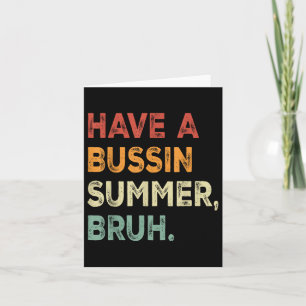 Tarjeta Tener Un Verano De Negocios Bruh Gracioso El Últim