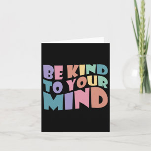 Tarjeta Tenga Amabilidad Con Su Mente De Salud Mental Para