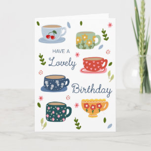 Tarjeta Tenga un Cumpleaños Encantador Tazas de Té y Flore
