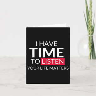 Tarjeta Tengan Tiempo De Escuchar Sus Problemas De Vida -