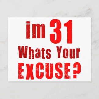 Tarjeta Tengo 31 años, ¿cuál es tu excusa? Cumpleaños