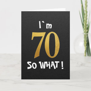 Tarjeta Tengo 70 Así que Qué Cumpleaños Divertido 70