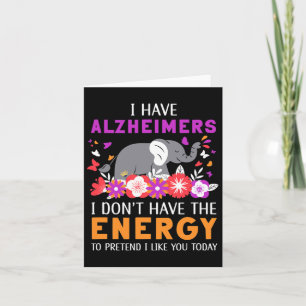 Tarjeta Tengo Alzheimerheimers, no tengo el cerebro de la 