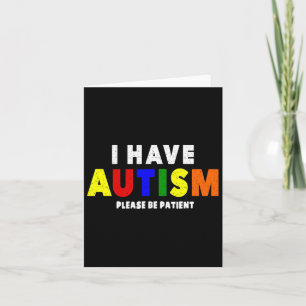 Tarjeta Tengo Autismo, Por Favor Sé Paciente