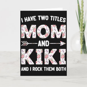 Tarjeta Tengo dos 2 títulos mamá y kiki floral flor 