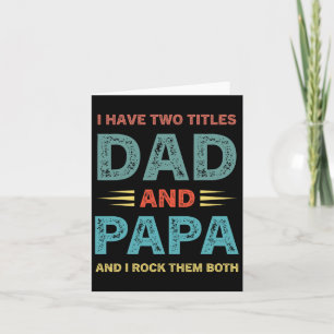 Tarjeta Tengo Dos Títulos Papá Y Papá Funny Día De Los Pad