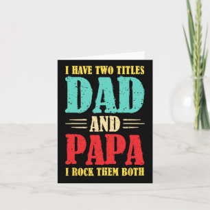 Tarjeta Tengo Dos Títulos Papá Y Papa Los Dos Me Quedan Ge