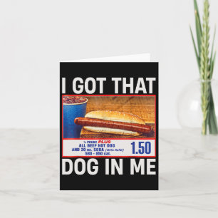 Tarjeta Tengo ese perro en mí divertido combo de hotdogs 4