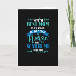 Tarjeta Tengo la mejor mamá del mundo - enfermera