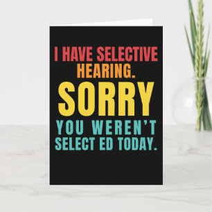 Tarjeta Tengo Oído Selectivo Chiste Sarcástico de Papá Div