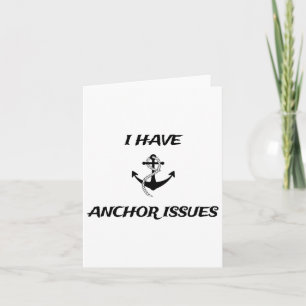 Tarjeta Tengo Problemas De Anchor Funny Capitán Bote