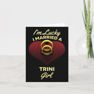 Tarjeta Tengo suerte de que me casé con un Boda Chica trin