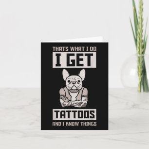 Tarjeta Tengo Tatuajes Y Sé Cosas - Tatuaje De Bulldog De 