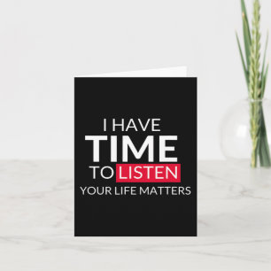 Tarjeta Tengo Tiempo De Escuchar Que Tu Vida Importa - Sui