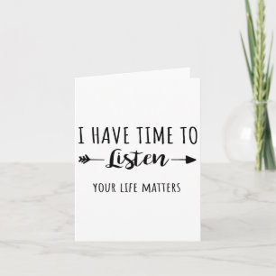 Tarjeta Tengo Tiempo Para Escuchar Tus Problemas De Vida 1