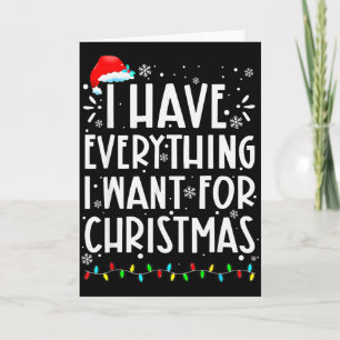 Tarjeta Tengo Todo Lo Que Quiero Para Navidad Soy Yo Estoy