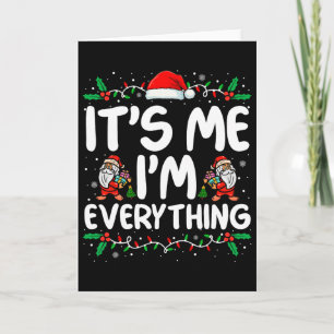 Tarjeta Tengo todo lo que quiero para Navidad Soy yo, soy