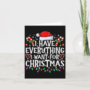Tarjeta Tengo Todo Lo Que Quiero Para Navidades Es Yo Soy