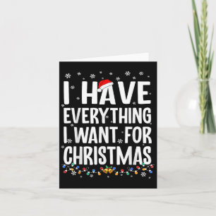 Tarjeta Tengo Todo Lo Que Quiero Para Navidades Es Yo Soy