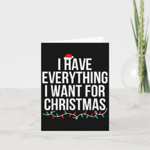 Tarjeta Tengo Todo Lo Que Quiero Para Navidades Es Yo Soy