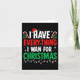 Tarjeta Tengo Todo Lo Que Quiero Para Navidades Es Yo Soy