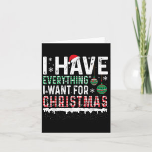 Tarjeta Tengo Todo Lo Que Quiero Para Navidades Es Yo Soy