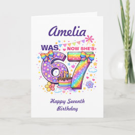 Tarjeta Tenía 6 años ahora tengo 7 años Cumpleaños de niña