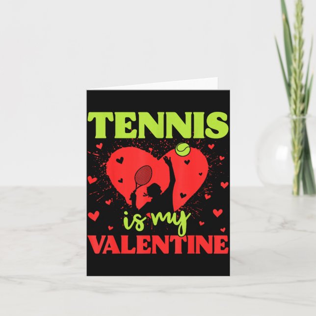 Tarjeta Tenis es mi San Valentín Cool Srt Motivación Jugad (Anverso)