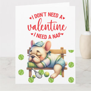 Tarjeta TENIS No necesito un Día de San Valentín 