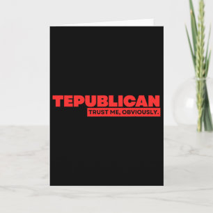 Tarjeta Tepublicano Confía Obviamente Divertido Trump Repu