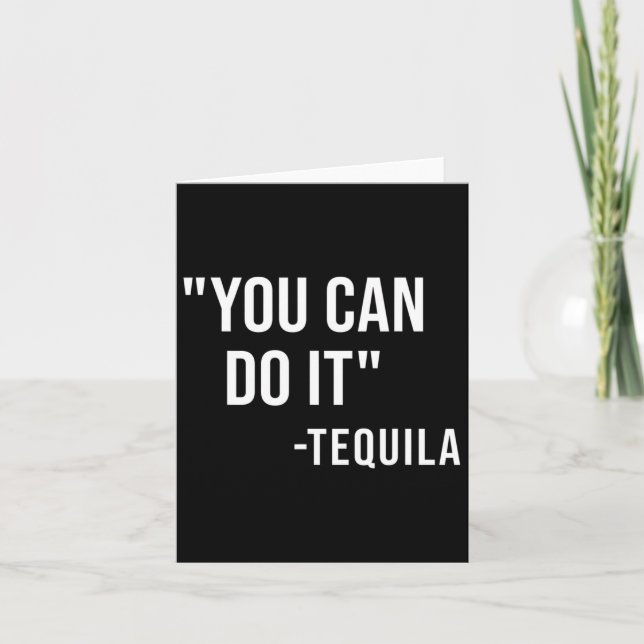 Tarjeta Tequila Divertido Puedes Hacerlo Beber Cinco De Ma (Anverso)
